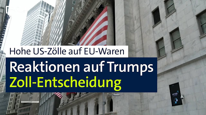 Hohe US-Zölle auf EU-Waren: Reaktionen auf Trumps Zoll-Entscheidung | BR24
