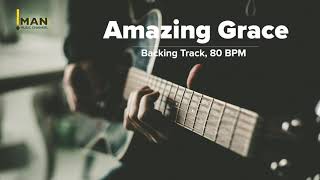 Amazing Grace Backing Track 80 Bpm, Iman Music Studio