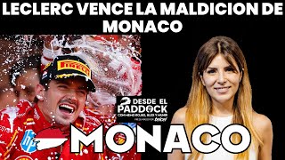 Ferrari y McLaren de vuelta, Leclerc vence la maldición de Mónaco - Pía Ramos en Desde el Paddock