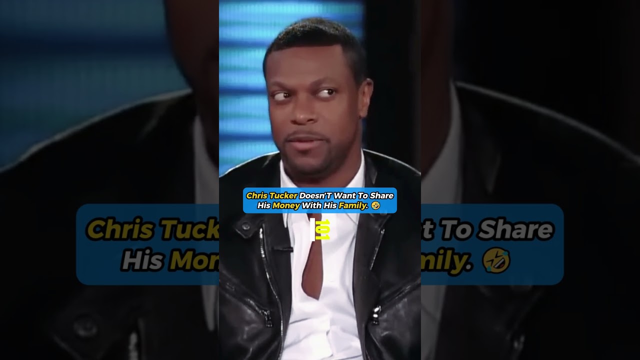 Chris Tucker Doesn’t Want to Share His Money