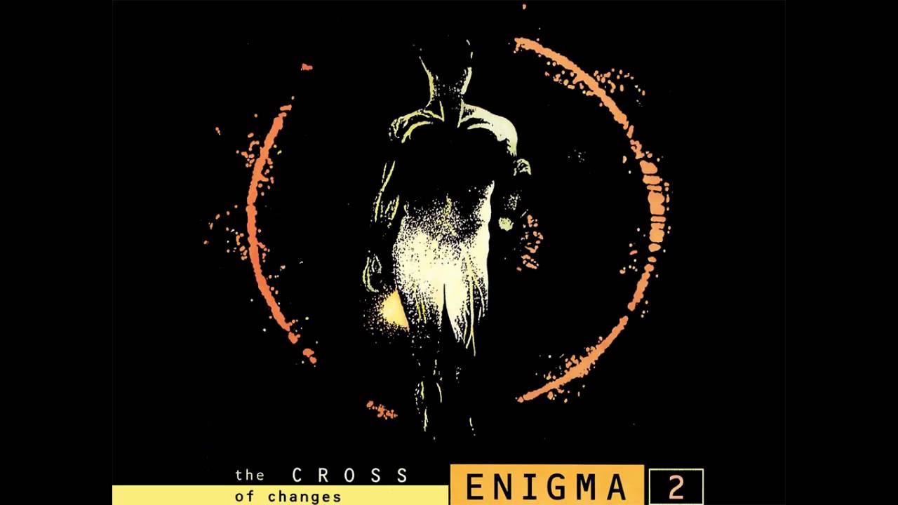 Enigma - The CROSS of changes - YouTube