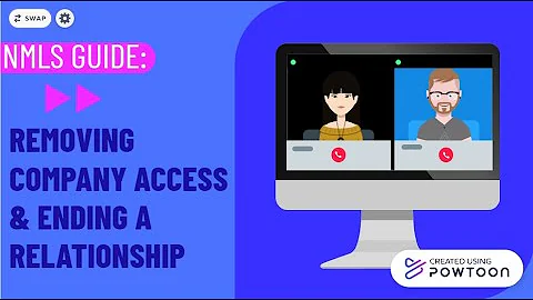 NMLS: Removing Access & Ending a Relationship
