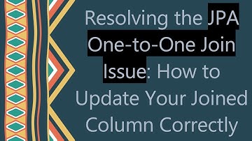 Resolving the JPA One-to-One Join Issue: How to Update Your Joined Column Correctly