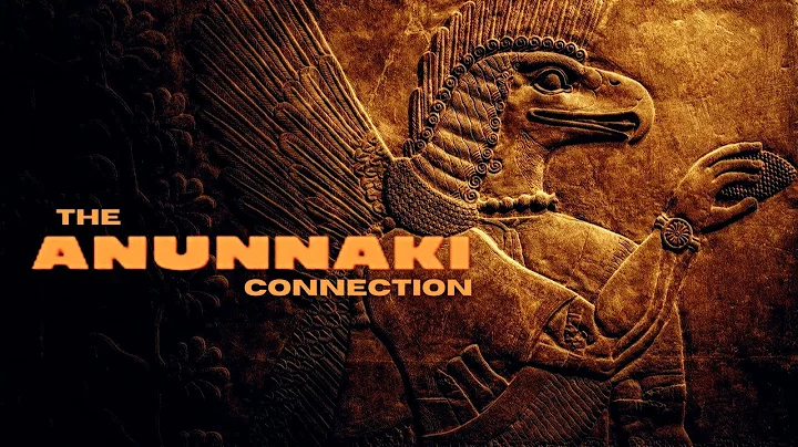 The Anunnaki Connection - Full Documentary - Did they create us? Do they still walk among us?