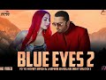 BLUE EYES 2 - YO YO HONEY SINGH & JASMINE SANDLAS(MUSIC VIDEO) PROD. by ( Lofi Mix mk ) #lofimix