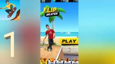 Flip Skater : Gameplay Part 1 (Android) Family Games