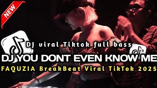 Download Lagu DJ YOU DONT EVEN KNOW ME - FAQUZIA BREAKBEAT VIRAL TIKTOK TERBARU 2025 MP3 Download Lagu DJ YOU DONT EVEN KNOW ME - FAQUZIA BREAKBEAT VIRAL TIKTOK TERBARU 2025 MP3