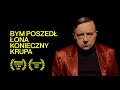 Ona x konieczny x krupa  bym poszed