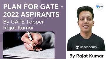 PLAN FOR GATE 2022 ASPIRANTS | Strategy Talk By GATE Top Ranker | Rajat Kumar