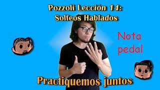 Spoken Solfège: Pozzoli Lesson 14 | Pedal Note | Let's Practice Together