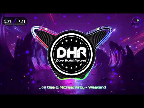 Joe Gee & Michael Kirby - Weekend - DHR
