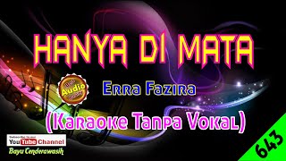 Hanya Di Mata by Erra Fazira [Original Audio-HQ] | Karaoke Tanpa Vokal