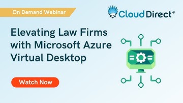 Elevating Law Firms with Microsoft Azure Virtual Desktop