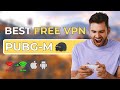 Best Free VPN for PUBG Mobile 2026 | Android & iOS | Lag free, Unlimited, Fast
