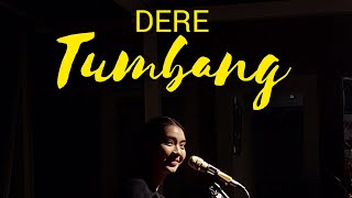 (LIVE MUSIC) DERE | TUMBANG