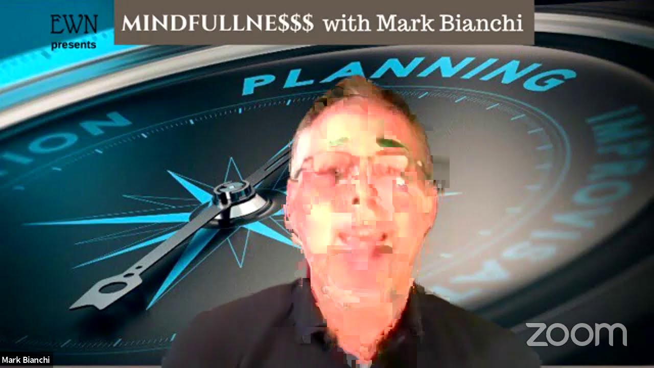 Mindfulne$$$ with Mark Bianchi - WHAT IS MONEY MINDFULNE$$$ & HOW DO WE CAPTURE OUR PERSONAL POWER
