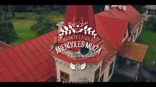 Arendoles muiža - Vieta iedvesmai Latgales laukos