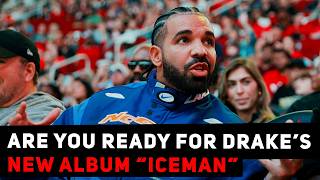 Celebrity Are You Ready For Drake’s New Album “Iceman” To Drop Tomorrow? | Topic Net Worth