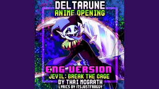 Jevil Anime Opening (English Version)