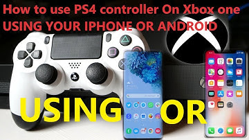 How to use PS4 controller On Xbox one using iPhone or android only 2021