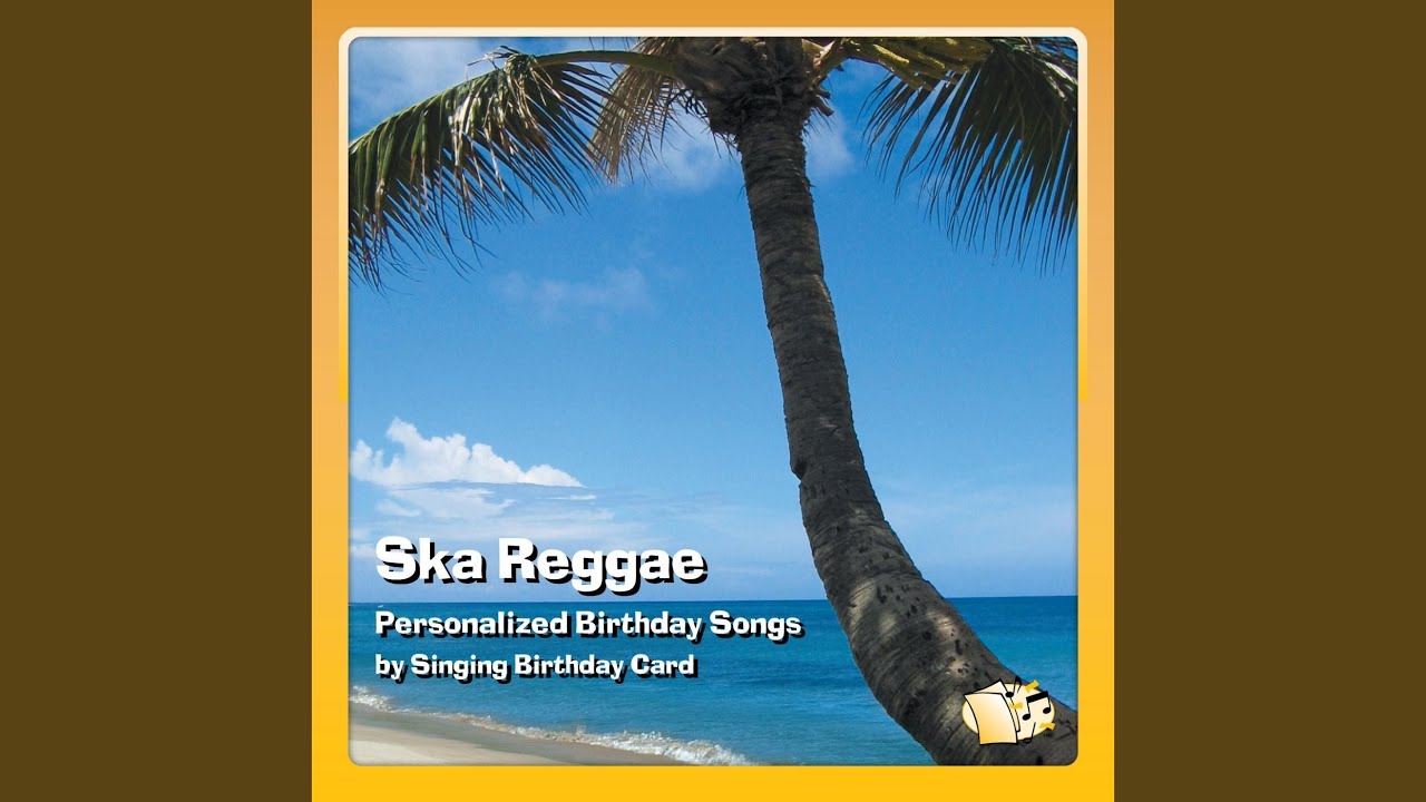 Happy Birthday, Tracy (Ska Reggae)