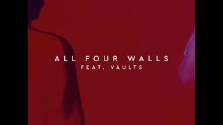 Video thumbnail of "Gorgon City Ft.  Vaults - All Four Walls (Extended Mix)"