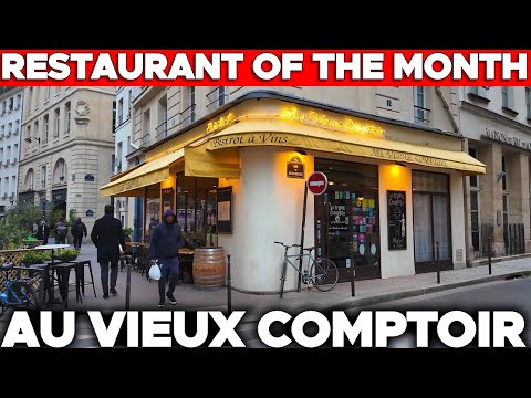 Best Bistro in Paris? - Au Vieux Comptoir - Paris Restaurant of the month - May 2024