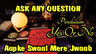  Yes Or No Dowsing Pendulum Reading  Aapke Swaal Mere Jwaab  Timeless  Hindi Tarot Reading