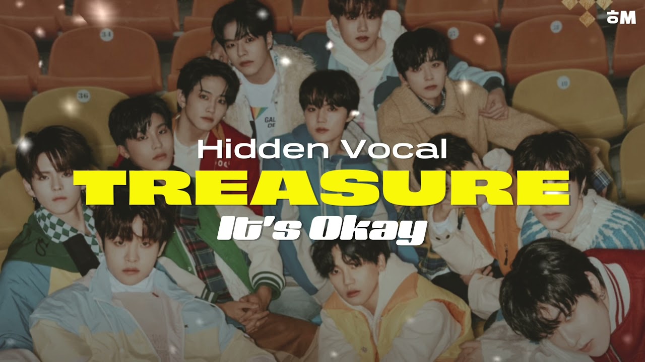 [HIDDEN VOCAL] TREASURE (트레저) - IT’S OKAY
