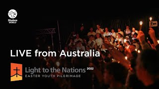 Light To The Nations 2022 Celebration Of The Passion Live From Australia