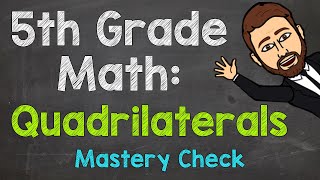 Types of Quadrilaterals | 5th Grade Math (Mastery Check)