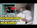 OFW SA HONGKONG PATAY NG MAHULOG MULA SA 18TH FLR HABANG NAGLILINIS