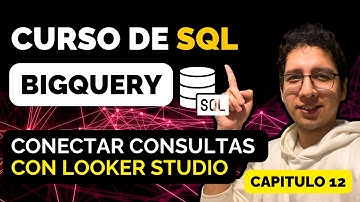How to Connect Big Query to Looker Studio | SQL BigQuery Course #12