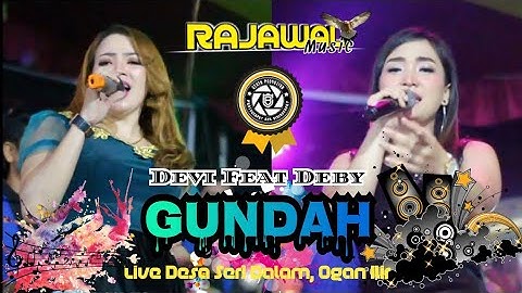 Rajawali Music Terbaru | Gundah | Duo "D" Devi Feat Deby | Live Desa Seri Dalam | Beken Production