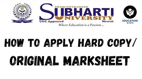 How to apply online Original Marksheet from Subharti University distance! Apply subharti marksheet!