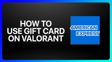 How To Use American Express Gift Card On Valorant Tutorial