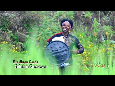 Galaanaa Gaaromsaa: Hin Dhaqu Ganda ** NEW 2017 Oromo Music ** by RAYA Studio