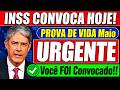 INSS ESTÁ CONVOCANDO HOJE para PROVA DE VIDA - Veja a LISTA!