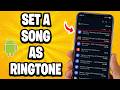 How to Set a Song As your Ringtone on Android Phone (Best Method)