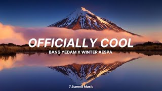 'Officially Cool' - BANG YEDAM x WINTER of AESPA (Lyrics)