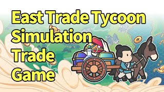 East Trade Tycoon PV (Mobile Version) screenshot 3