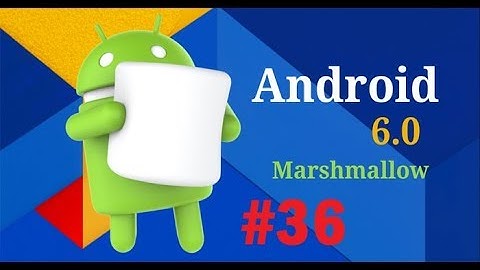 Android Studio Course - Build Apps - Android 6.0 Marshmallow (036 Lesson35)