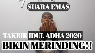 Video thumbnail of "SUARA EMAS!! Takbir Idul Adha 2020"