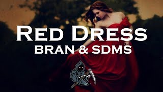 BRAN & SDMS - Red Dress