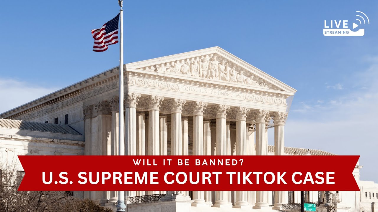 Live: U.S. Supreme Court Hears TikTok Case - Key Arguments Explained ...
