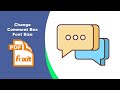 How to Change Comment Box Font Size in PDF Files in Foxit PDF Editor