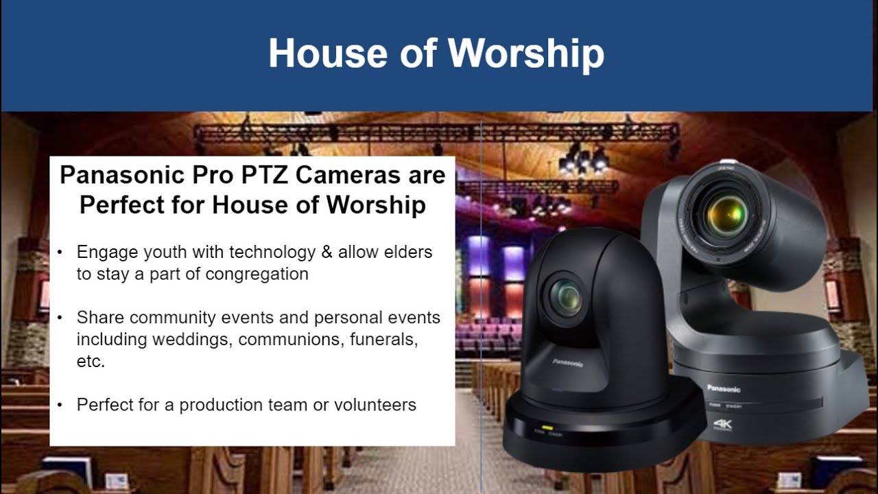 Panasonic PTZ Cameras with Houses of Worship YouTube
