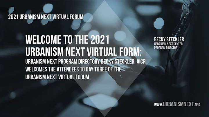Urbanism Next 2021 Virtual Forum - Friday Welcome ...