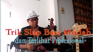 Trik Slap Bass Mudah dan Terlihat Profesional