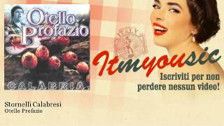 Video thumbnail of "Otello Profazio - Stornelli Calabresi"